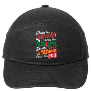 Dance Like Frosty Shine Like Rudolph Love Like Jesus Xmas 7-Panel Snapback Hat