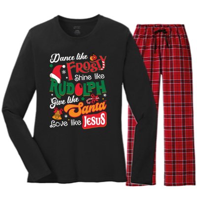 Dance Like Frosty Shine Like Rudolph Love Like Jesus Xmas Women's Long Sleeve Flannel Pajama Set 