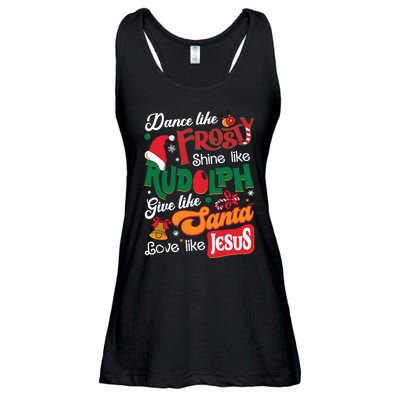 Dance Like Frosty Shine Like Rudolph Love Like Jesus Xmas Ladies Essential Flowy Tank