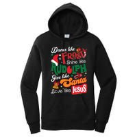 Dance Like Frosty Shine Like Rudolph Love Like Jesus Xmas Women's Pullover Hoodie