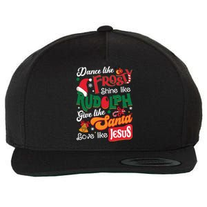 Dance Like Frosty Shine Like Rudolph Love Like Jesus Xmas Wool Snapback Cap