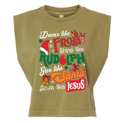 Dance Like Frosty Shine Like Rudolph Love Like Jesus Xmas Garment-Dyed Women's Muscle Tee