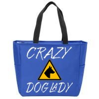 Dog Lover Funny Crazy Dog Lady Zip Tote Bag