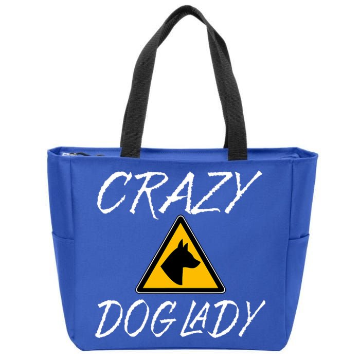 Dog Lover Funny Crazy Dog Lady Zip Tote Bag