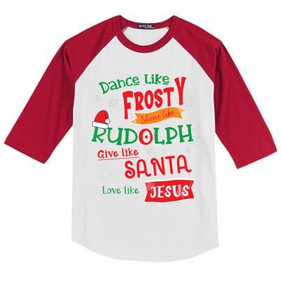 Dance Like Frosty Shine Like Rudolph Love Like Jesus Xmas Kids Colorblock Raglan Jersey