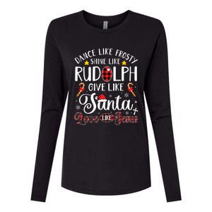 Dance Like Frosty Shine Like Rudolph Love Like Jesus Xmas Womens Cotton Relaxed Long Sleeve T-Shirt