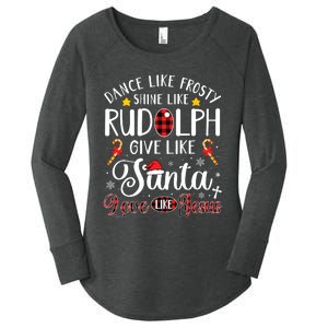 Dance Like Frosty Shine Like Rudolph Love Like Jesus Xmas Women's Perfect Tri Tunic Long Sleeve Shirt