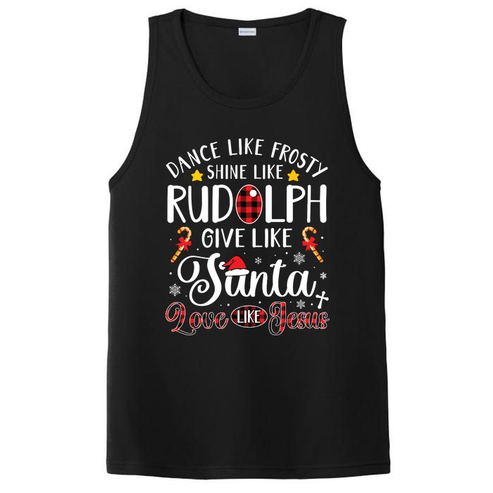 Dance Like Frosty Shine Like Rudolph Love Like Jesus Xmas PosiCharge Competitor Tank