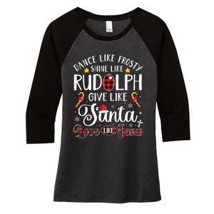 Dance Like Frosty Shine Like Rudolph Love Like Jesus Xmas Women's Tri-Blend 3/4-Sleeve Raglan Shirt