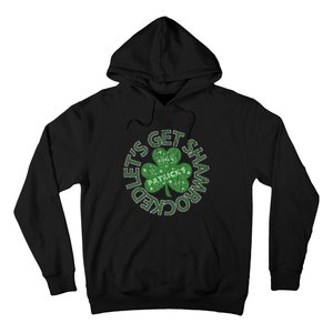 Distressed Let's Get Shamrocked Irish St Patrick Hoodie