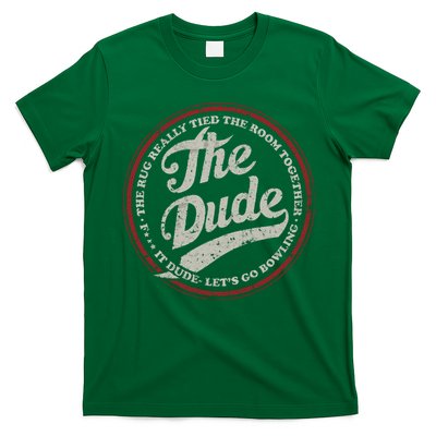 Dude Let&39;s Go Bowling T-Shirt
