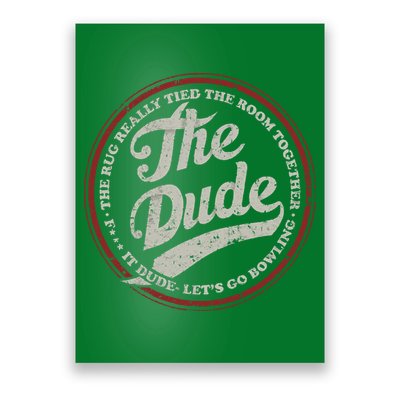 Dude Let&39;s Go Bowling Poster