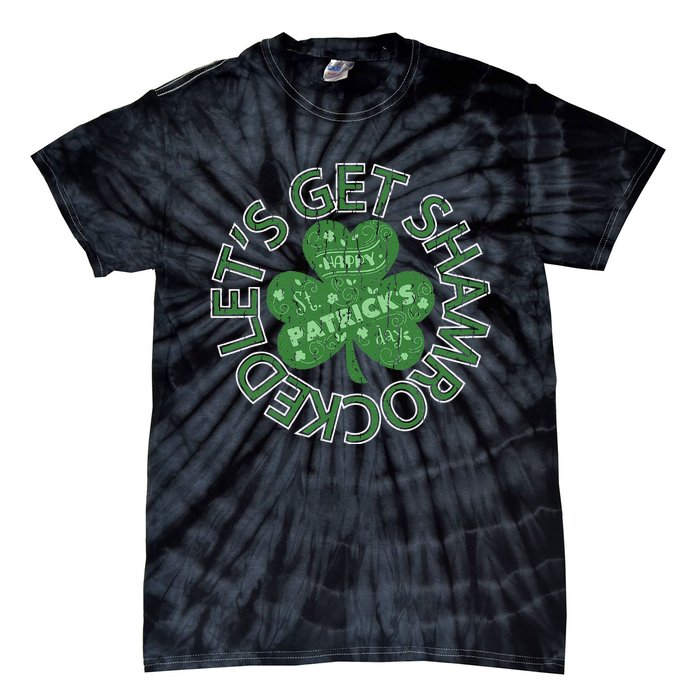 Distressed Let's Get Shamrocked Irish St Patrick Tie-Dye T-Shirt