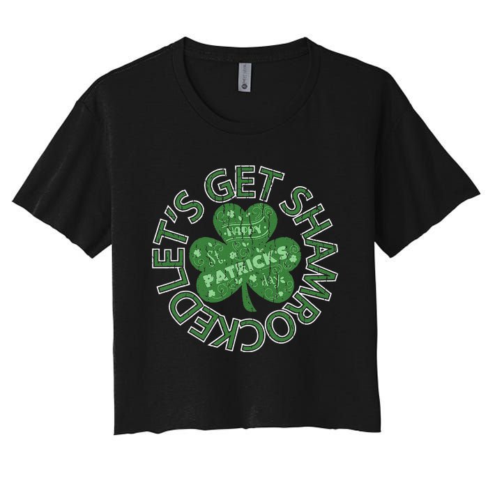 Distressed Let's Get Shamrocked Irish St Patrick Women's Crop Top Tee