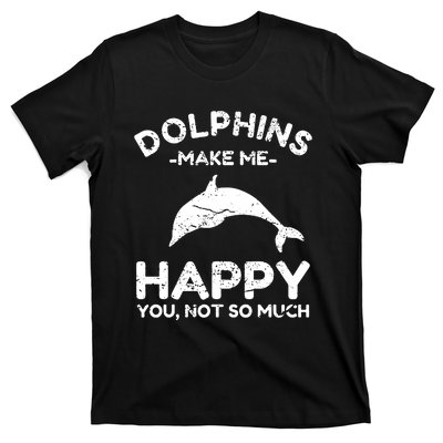 Dolphin Lover Gifts Funny Dolphin T-Shirt