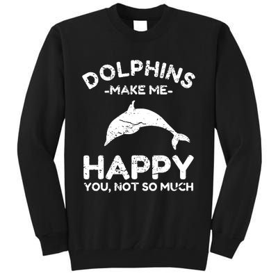 Dolphin Lover Gifts Funny Dolphin Tall Sweatshirt