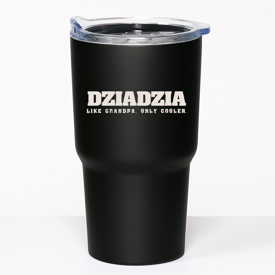 Dziadzia Like Grandpa Only Cooler Polish Grandfather Tumbler