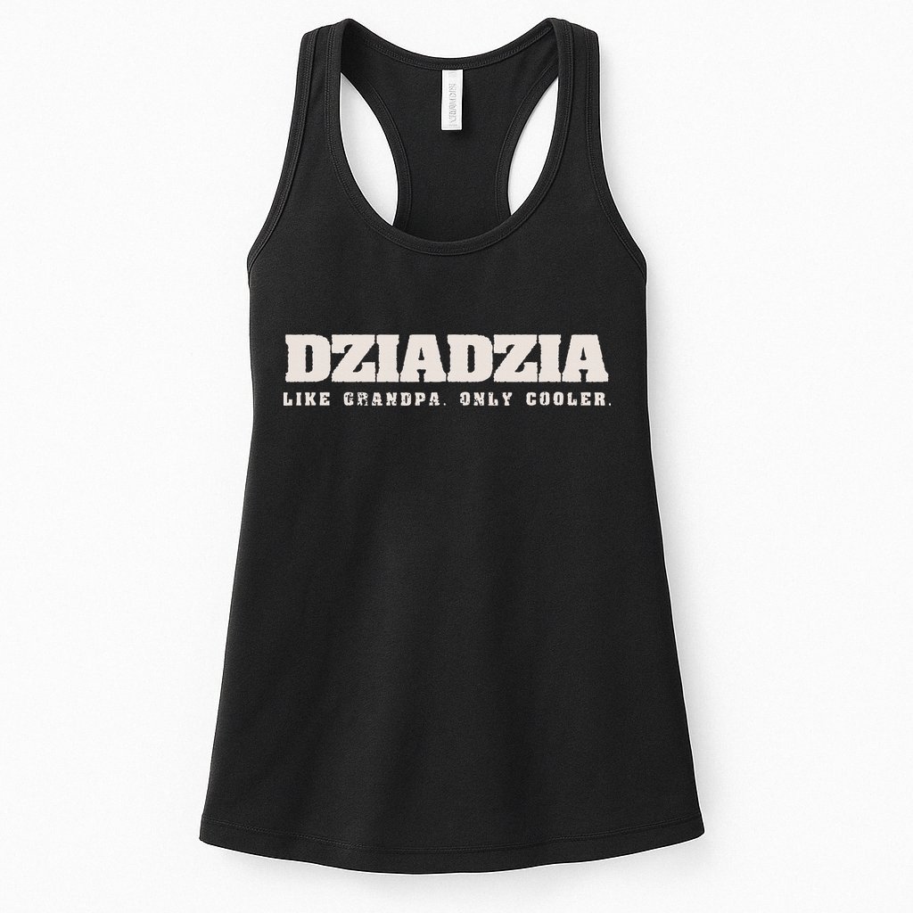 Dziadzia Like Grandpa Only Cooler Polish Grandfather Womens Tank Top