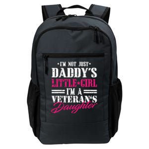 Daddys Little Girl Veteran Dad Veterans Day Gift Daily Commute Backpack