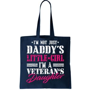 Daddys Little Girl Veteran Dad Veterans Day Gift Tote Bag