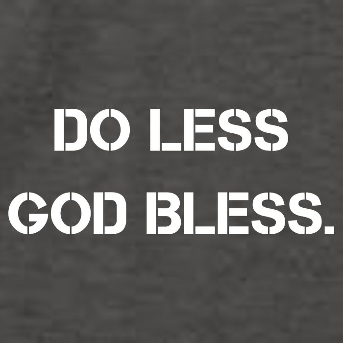 Do Less God Bless God Funny Christian Vector Backpack