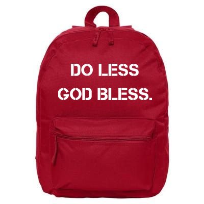 Do Less God Bless God Funny Christian 16 in Basic Backpack