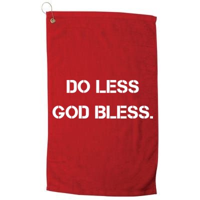 Do Less God Bless God Funny Christian Golf Towel
