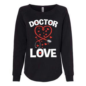 Doctor Love Heart Stethoscope Cute Nurse And Doctor Valentines Gift Womens California Wash Sweatshirt