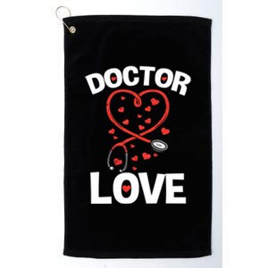 Doctor Love Heart Stethoscope Cute Nurse And Doctor Valentines Gift Platinum Collection Golf Towel