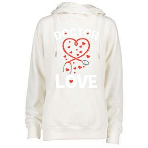 Doctor Love Heart Stethoscope Cute Nurse And Doctor Valentines Gift Womens Funnel Neck Pullover Hood