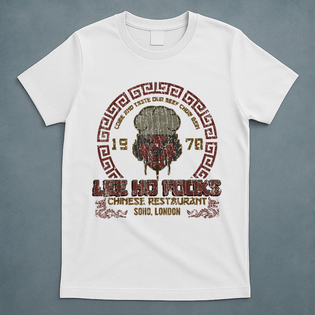 Distressed Lee Ho Fooks Lee Ho Fooks Soho London Est 1978 T-Shirt