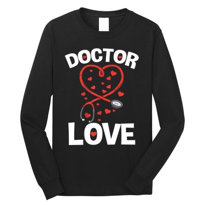 Doctor Love Heart Stethoscope Cute Nurse & Doctor Valentines Long Sleeve Shirt