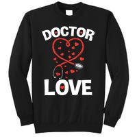 Doctor Love Heart Stethoscope Cute Nurse & Doctor Valentines Sweatshirt