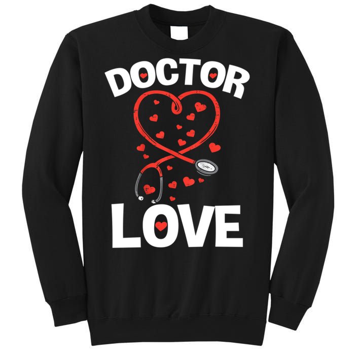 Doctor Love Heart Stethoscope Cute Nurse & Doctor Valentines Sweatshirt