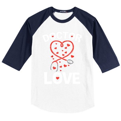 Doctor Love Heart Stethoscope Cute Nurse & Doctor Valentines Baseball Sleeve Shirt