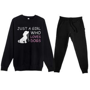 Dog Lover Hoodie Gift Just a Girl Who Loves Dogs Wo Premium Crewneck Sweatsuit Set