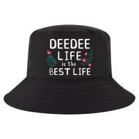 DeeDee Life Is The Best Life Floral Cute Funny Dee-Dee Cool Comfort Performance Bucket Hat