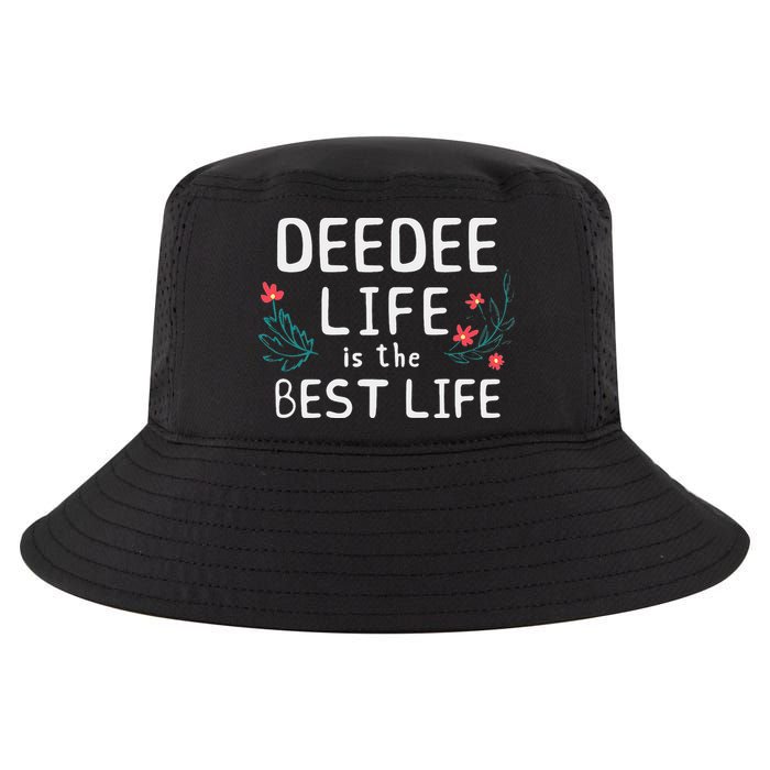 DeeDee Life Is The Best Life Floral Cute Funny Dee-Dee Cool Comfort Performance Bucket Hat