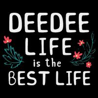 DeeDee Life Is The Best Life Floral Cute Funny Dee-Dee 16 in Basic Backpack