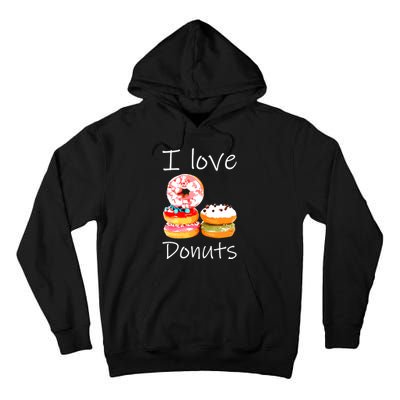 Donut Lover I Love Donuts Doughnut Sprinkles Tall Hoodie