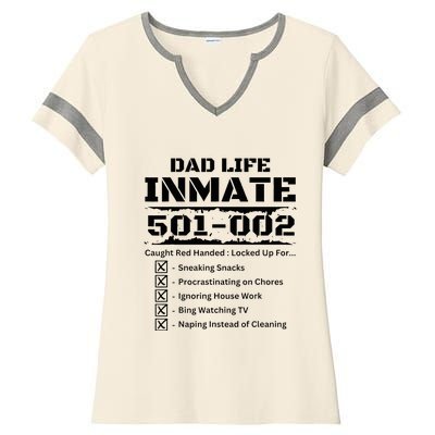 Dad Life Inmate Last Minute Ladies Halftime Notch Neck Tee