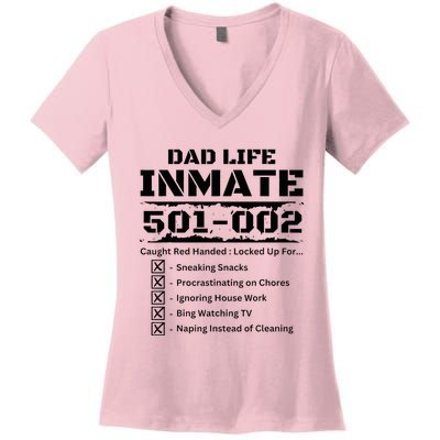 Dad Life Inmate Last Minute Women's V-Neck T-Shirt