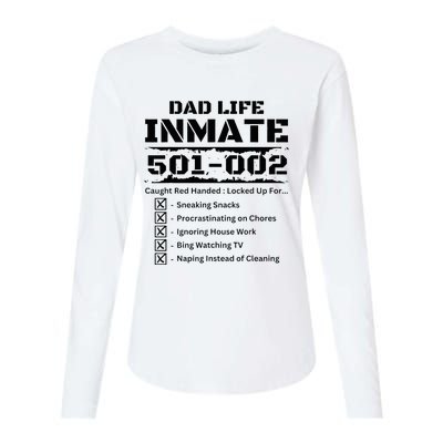 Dad Life Inmate Last Minute Womens Cotton Relaxed Long Sleeve T-Shirt