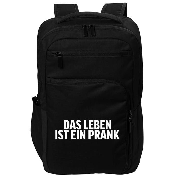 Das Leben Ist Ein Prank Impact Tech Backpack