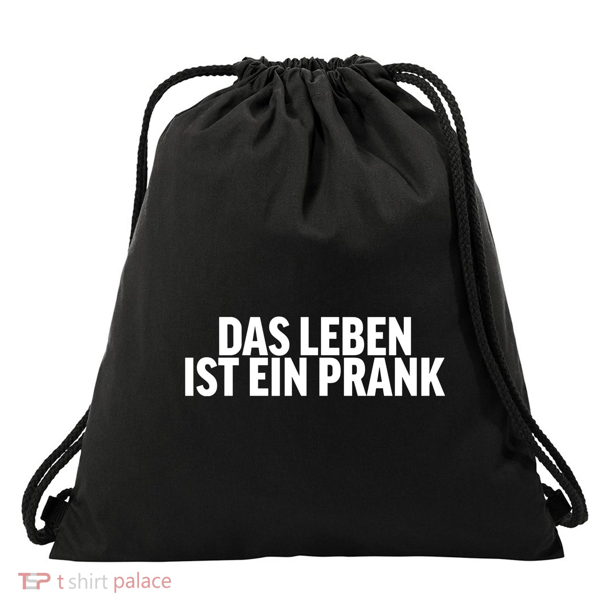 Das Leben Ist Ein Prank Drawstring Bag