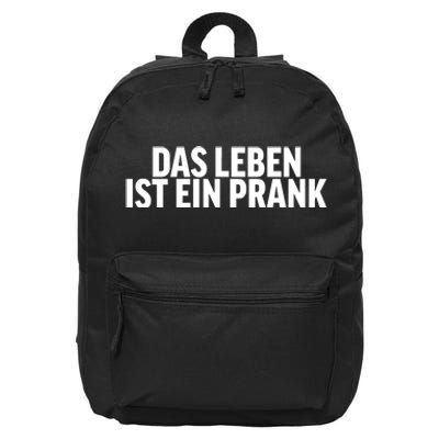 Das Leben Ist Ein Prank 16 in Basic Backpack