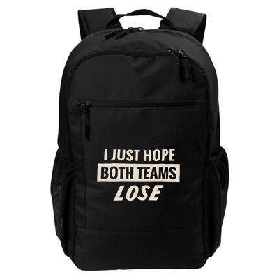Dodgers Lyss I Just Hope Both Teams Lose Daily Commute Backpack