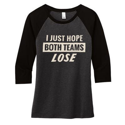 Dodgers Lyss I Just Hope Both Teams Lose Women's Tri-Blend 3/4-Sleeve Raglan Shirt