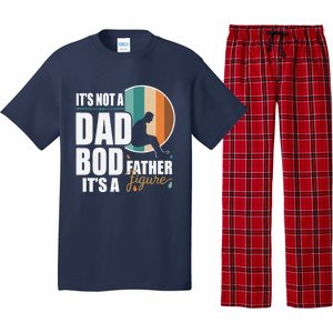 Dad Life Its Not A Dad Bod Its A Father Figure Funny FatherS Day Pajama Set