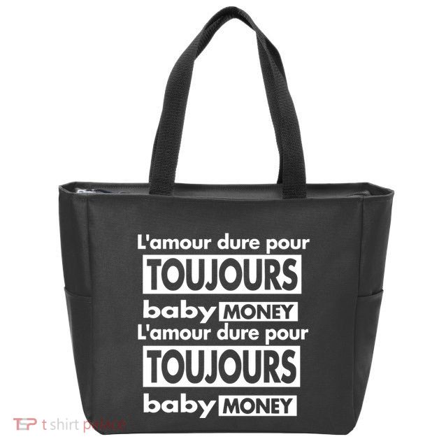 Destroy Lonely Infinite Love Baby Money Zip Tote Bag